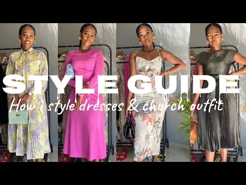 Download MP3 Style Guide: How to style Dresses| Church Outfits| Corporate Looks| South African YouTuber