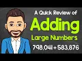 Adding Large Numbers How to Add Without a Calculator A Quick Review Math with Mr J