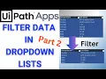 Filter Data in Dropdown Lists - UiPath Apps Tutorial Part 02