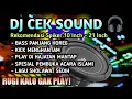 Lagu (Hd Music) DJ CEK SOUND PEMBUKA ACARA ISLAMI - PALING BANYAK DI CARI SOUND ENGINEER 🔊