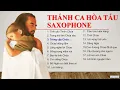 Download Lagu Thánh ca hòa tấu Saxophone