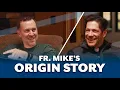 What Nobody Knows about Fr Mike Schmitz Rebellious Missionary Almost Being Robin to Batman