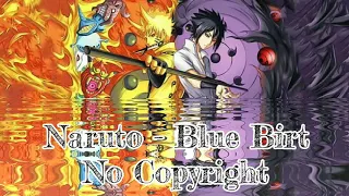 Download Naruto - Blue Birt ||DJ Siul Tik Tok|| (No Copyright) MP3