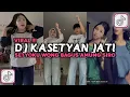 Download Lagu DJ KASETYAN JATI SETYOKU WONG BAGUS AMUNG SIRO VIRAL TIKTOK 2025