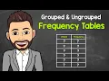 Frequency Tables Explained How to Read Grouped and Ungrouped Frequency Tables