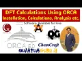 DFT Calculations Using ORCA Free Installation Calculations and Analysis Dr Gaurav Jhaa