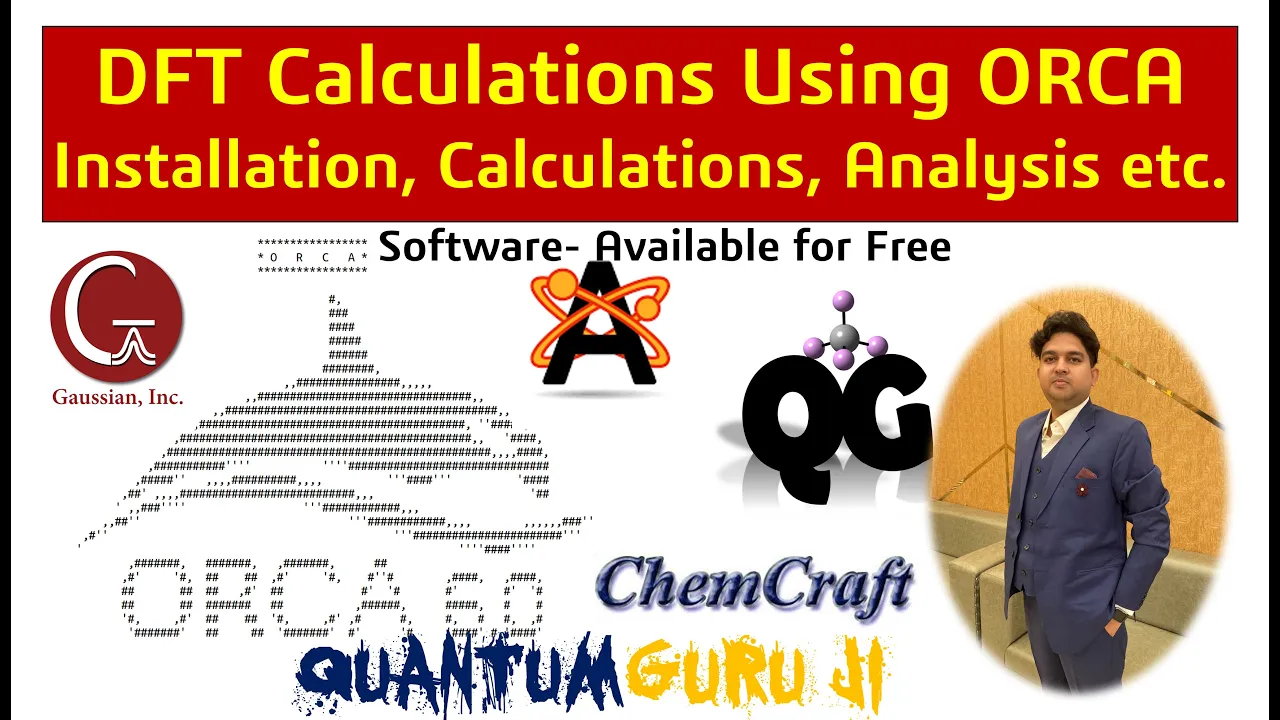 DFT Calculations Using ORCA (Free): Installation, Calculations and Analysis ||Dr. Gaurav Jhaa