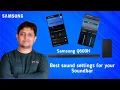 Best Sound settings for Samsung Q600H soundbar