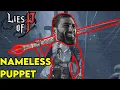 Lies of P Nameless Puppet Cheese GUIDE