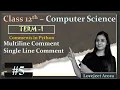 TERM 1 - Complete 12th Computer Science Comments in Python Lovejeet Arora Part 5