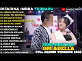 Download Lagu TRESNO TEKAN MATI - ANDAI TAK BERPISAH - Difarina Indra Full Album - ADELLA FULL ALBUM TERBARU 2025