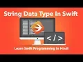 String Data Type In Swift Learn Swift Programming In Hindi