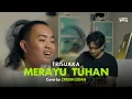 Download Lagu MERAYU TUHAN - TRI SUAKA | Cover by ZINIDIN ZIDAN