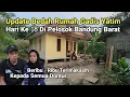 Download Lagu Hari Ke 18 Bedah Rumah Gadis Yatim Bandung Barat Beginilah Suasana malam nya