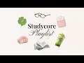 Unlock Hyper Focus with this Studycore Playlist