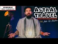 The Most Powerful Astral Projection Technique WARNING This Will Get You Dimension Travelling