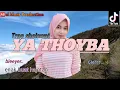 Download Lagu DJ SHOLAWAT YA THOYBAH || RELIGI يا طيبة YA ALI ABNA ABI THOLIB TRAP SLOW BAS COCOK BUAT HAJATAN