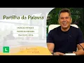 Lagu Sorrindo Pra Vida (02/02/2026) Partilha da Palavra com Márcio Mendes