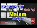 Download Lagu Wizz Baker - Malam Karaoke HD - Original Key - Nada Asli