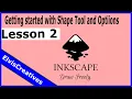 Inkscape Lesson 2 - Getting started with shape tools and options