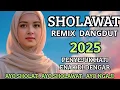 Download Lagu ENAK DI DENGAR DI MANAPUN || REMIX DANGDUT SHOLAWAT MERDUUU 2025 ❤️ PALING BANYAK DI CARI 
