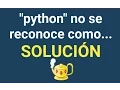 Solucion Geany python no se reconoce como un comando