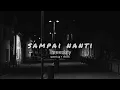 Lagu Threesixty - Sampai Nanti (speed up + reverb)