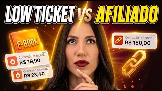 Produto Low Ticket ou Afiliado: Como Começar e Qual Dá Mais Dinheiro?