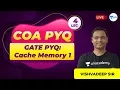 GATE Previous Year Questions on Cache Memory - 1 COA PYQs Lec 4 GATE 2021 Exam