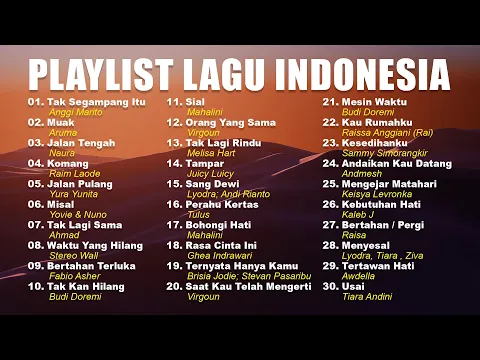 Download MP3 Top Playlist Lagu Indonesia Terbaik dan Terlaris - Lagu Pop Terbaru 2023 Tiktok Viral