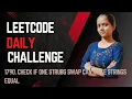 Leetcode 1790 Check If one String Swap Can Make Strings Equal Java Simple Approach