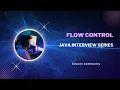 6 Flow Control Java Interview Series Educon Community