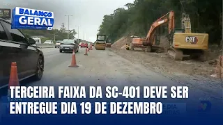 Obras da SC-401 chegam a 50% e terceira faixa será entregue dia 19 de dezembro