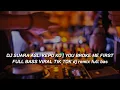 Download Lagu DJ SUARA ASLI KEPO KO | YOU BROKE ME FIRST FULL BASS terbaru VIRAL TIK TOK remix full bass
