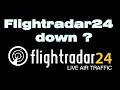 Flightradar24 down liveuamap not working