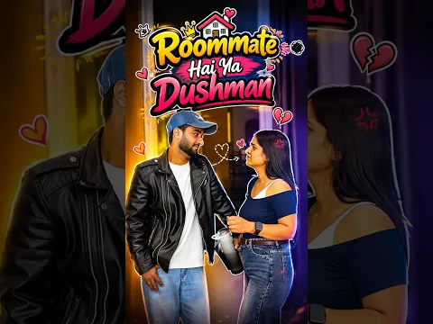 Roommate Hai Ya Dushman 😊Part-1 #roommates #lovestory #monishtailor