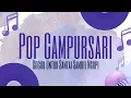 Download Lagu POP CAMPURSARI ENAK DI DENGAR SAMBIL SANTAI