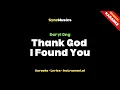 Download Lagu Daryl Ong - Thank God I Found You | Karaoke - Lyrics - Instumental