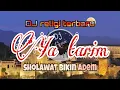 YA TARIM YA TARIM DJ RELIGI TERBARU 2022