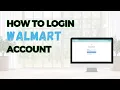 How to Login to Walmart Account
