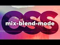 How to use mix-blend-mode and how to avoid problems with it