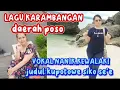 Download Lagu lagu karambangan,daerah poso judul:kupotowe siko see ,penyanyi: NANIK KEWALAKI
