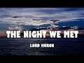 Download Lagu Lord Huron - The Night We Met (Lyrics)