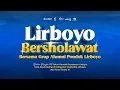 Download Lagu LIRBOYO BERSHOLAWAT BERSAMA GRUP ALUMNI PONDOK PESANTREN LIRBOYO