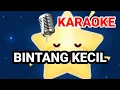 Lagu KARAOKE LAGU ANAK INDONESIA | BINTANG KECIL DI LANGIT YANG BIRU