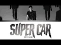 Download Lagu MARK LEE (SuperM) - 'SUPER CAR' *SOLO RAP* (Color Coded HAN_ENG) Lyrics