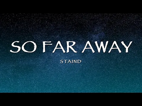 Download MP3 Staind - So Far Away (Lyrics)