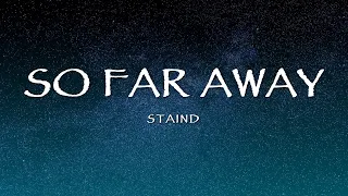 Download Staind - So Far Away (Lyrics) MP3