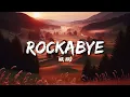 Download Lagu Clean Bandit - Rockabye (Lyrics) ft. Sean Paul \u0026 Anne-Marie