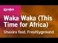 Download Lagu Karaoke Waka Waka (This Time for Africa) - Shakira \u0026 Freshlyground *